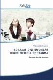 BO'LAJAK O'QITUVCHILAR UCHUN METODIK QO¿LLANMA