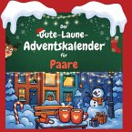 Der Gute-Laune-Adventskalender für Paare