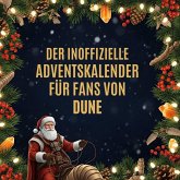Der inoffizielle Adventskalender für Fans von Dune Der inoffizielle Adventskalender für Fans von Dune