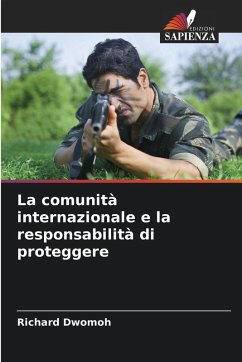 Cover La comunità internazionale e la responsabilità di proteggere