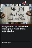 Programmi di riduzione della povertà in India: uno studio
