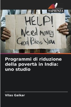 Programmi di riduzione della povertà in India: uno studio Cover Programmi di riduzione della povertà in India: uno studio