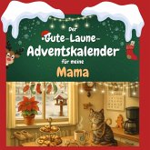 Der Gute-Laune-Adventskalender für meine Mama