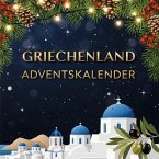 Der Griechenland-Adventskalender Der Griechenland-Adventskalender