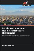 La diaspora armena nella Repubblica di Bielorussia
