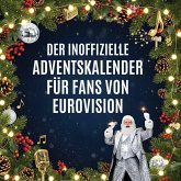 Der inoffizielle Adventskalender für Fans von Eurovision Der inoffizielle Adventskalender für Fans von Eurovision