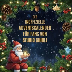 Cover Der inoffizielle Adventskalender für Fans von Studio Ghibli