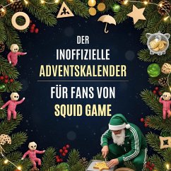 Cover Der inoffizielle Adventskalender für Fans von Squid Game
