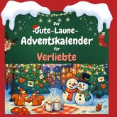 Der Gute-Laune-Adventskalender für Verliebte