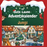Der Gute-Laune-Adventskalender für Jungs Der Gute-Laune-Adventskalender für Jungs