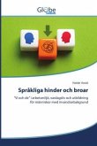 Språkliga hinder och broar Språkliga hinder och broar