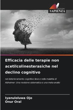 Cover Efficacia delle terapie non acetilcolinesterasiche nel declino cognitivo