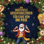 Der inoffizielle Adventskalender für Fans von One Piece