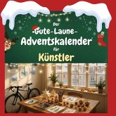 Der Gute-Laune-Adventskalender für Künstler