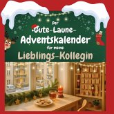 Der Gute-Laune-Adventskalender für meine Lieblings-Kollegin