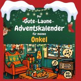 Der Gute-Laune-Adventskalender für meinen Onkel Der Gute-Laune-Adventskalender für meinen Onkel