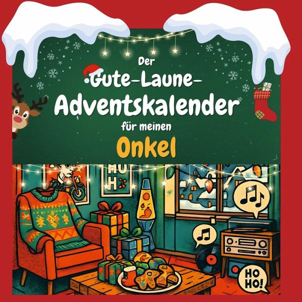 Der Gute-Laune-Adventskalender für meinen Onkel