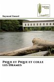 Pique et Pique et colle les Drames