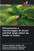Rilevamento e monitoraggio di alcuni tefritidi degli alberi da frutto in Sudan Rilevamento e monitoraggio di alcuni tefritidi degli alberi da frutto in Sudan