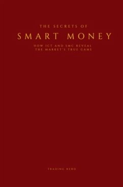 The Secrets of Smart Money - Hero, Trading