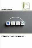L'éducation du fouet