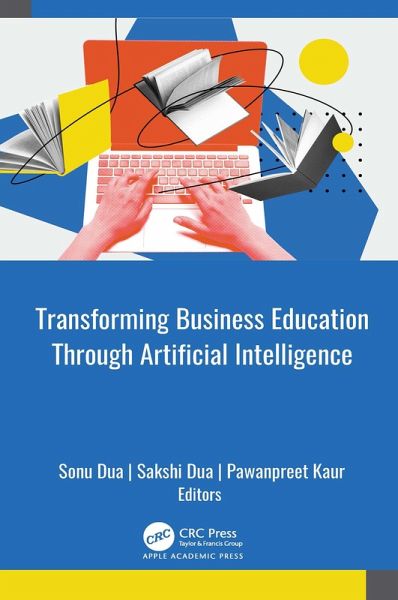 Transforming Business Education through Artificial Intelligence (eBook, ePUB) Transforming Business Education through Artificial Intelligence (eBook, ePUB)