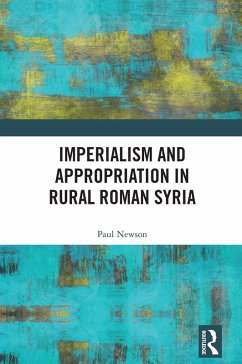 Cover Imperialism and Appropriation in Rural Roman Syria (eBook, ePUB)