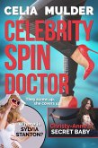 Celebrity Spin Doctor (eBook, ePUB)