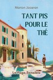 Tant pis pour le thé (eBook, ePUB)