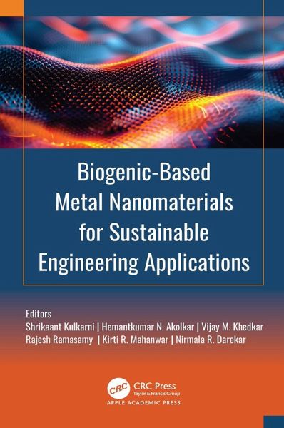 Biogenic-Based Metal Nanomaterials for Sustainable Engineering Applications (eBook, PDF)