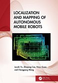 Localization and Mapping of Autonomous Mobile Robots (eBook, ePUB)
