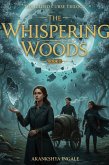 Whispering Woods (The Gilded Curse Trilogy, #2) (eBook, ePUB) Whispering Woods (The Gilded Curse Trilogy, #2) (eBook, ePUB)