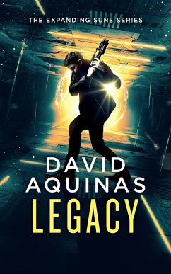 Legacy (Expanding Suns (TM), #1) (eBook, ePUB) - Aquinas, David