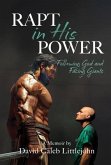Rapt in His Power (eBook, ePUB)