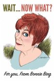 Wait... Now, what? (eBook, ePUB)