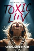 Toxic Luv (eBook, ePUB)