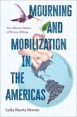 Mourning and Mobilization in the Americas (eBook, ePUB)