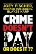 Crime Doesn't Pay... Or Does It?... - Bild 1