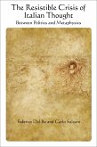 The Resistible Crisis of Italian Thought (eBook, ePUB) The Resistible Crisis of Italian Thought (eBook, ePUB)