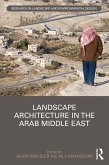 Landscape Architecture in the Arab Middle East (eBook, PDF)
