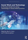 Social Work and Technology (eBook, PDF) Social Work and Technology (eBook, PDF)