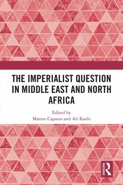 The Imperialist Question in Middle East and North Africa (eBook, ePUB)