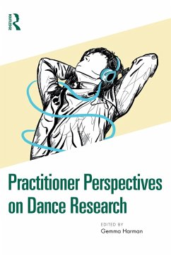 Cover Practitioner Perspectives on Dance Research (eBook, PDF)