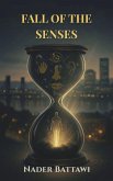 Fall of the Senses (eBook, ePUB)