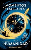 Momentos estelares de la humanidad (eBook, ePUB) Momentos estelares de la humanidad (eBook, ePUB)