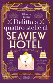 Delitto a quattro stelle al Seaview Hotel (eBook, ePUB)