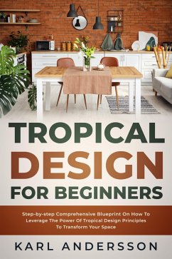 Cover Tropical Design for Beginners (eBook, ePUB)
