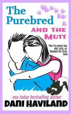 The Purebred and the Mutt (eBook, ePUB) - Haviland, Dani