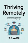 Thriving Remotely (eBook, ePUB) Thriving Remotely (eBook, ePUB)