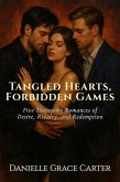 Tangled Hearts, Forbidden Games (eBook, ePUB) Tangled Hearts, Forbidden Games (eBook, ePUB)